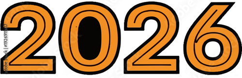 Stylized orange numbers depicting the year 2026 with black outlines