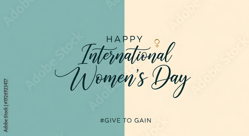 Minimalist Dual-Tone International Women’s Day Greeting with Gold Female Symbol and #GiveToGain Campaign Branding