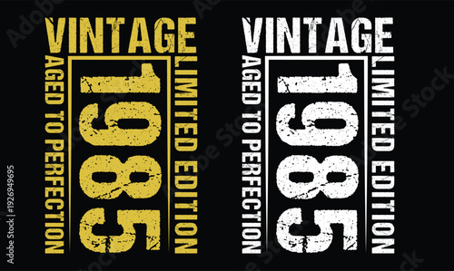 vintage 1985 aged to perfection t shirt design