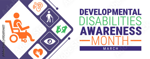 Developmental Disabilities Awareness Month March Banner or background. Colorful Icon Featuring Symbols for Inclusion, Accessibility, Neurodiversity, and Support for Community Advocacy Education