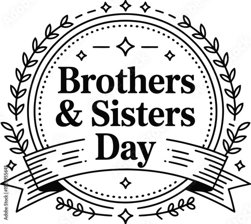Brothers and sisters day logo with laurel wreath, stars and a decorative ribbon banner