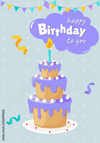 Happy birthday to you. A birthday card with a cake, a candle, and streamers.