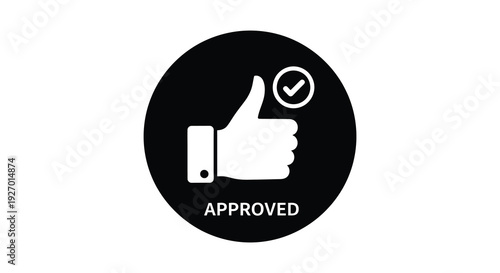 A stark black circle displays a white thumbs up and approved text a simple silhouette high quality professional