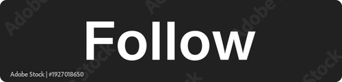 A simple black button with the word Follow in white sans-serif font, representing a call to action for social media or web engagement