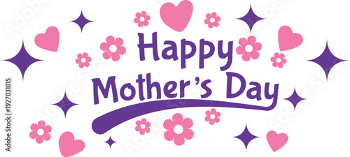 Happy Mother's Day greeting card with pink and purple flowers, hearts, and stars on EPS. VECTOR