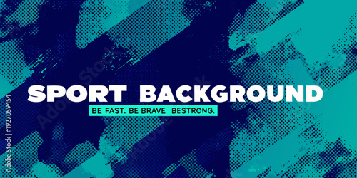 Abstract blue background with sport text and motivational slogan