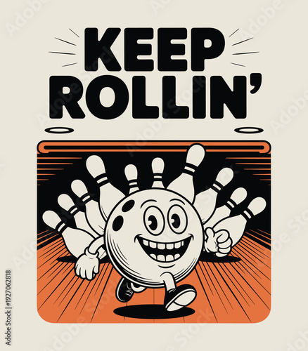 Retro Bowling Character Illustration with Keep Rollin Text and Strike Scene Vintage Cartoon Bowling Ball Mascot Running on Lane with Pins
