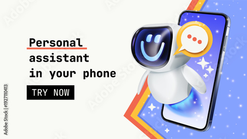 Personal AI assistant in your phone banner. Chatbot character, virtual smart bot on smartphone screen, artificial intelligence mobile app, cute robot 3D assistant with speech bubble and message icon