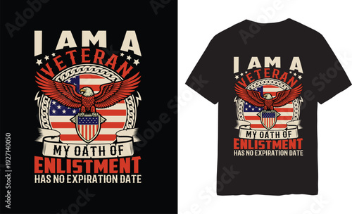 Veteran T-shirt Design: A striking t-shirt design proudly proclaims 'I Am A Veteran,' featuring a patriotic eagle soaring over the American flag, symbolizing dedication and commitment.