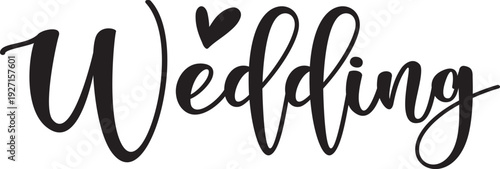 Wedding typography design on plain white transparent isolated background for invitation, card, shirt, hoodie, sweatshirt, apparel, tag, mug, icon, poster or badge