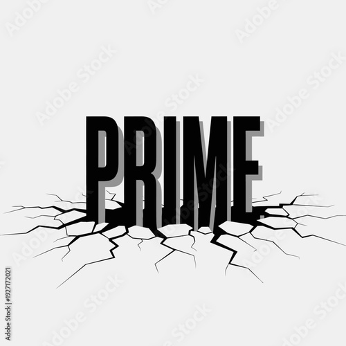 PRIME word cracking the ground, concept of breakthrough, power, and impact