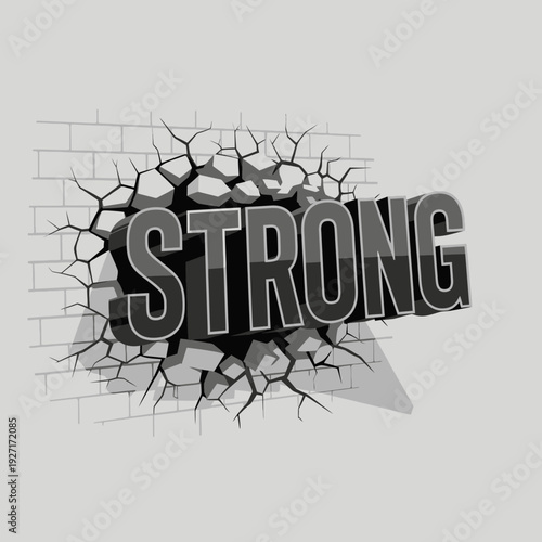 Strong word breaking through cracked brick wall, 3D text effect, power and resilience concept