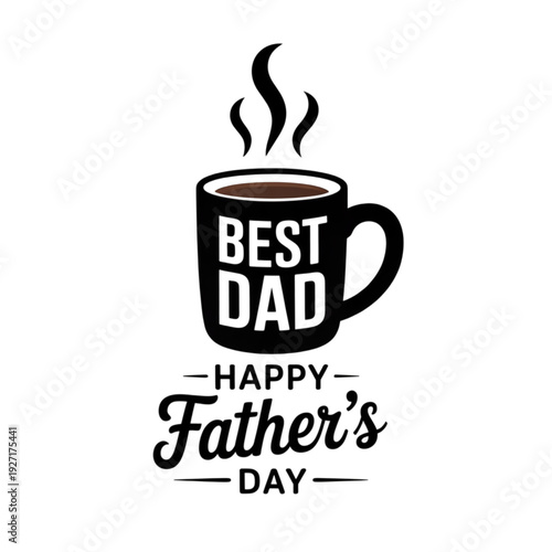 Celebrating fatherhood with a heartfelt happy father's day coffee cup design illustration