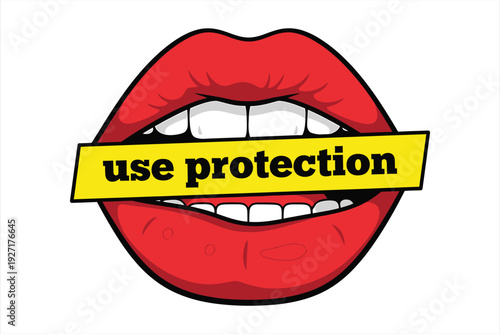 Vector graphic illustration of mouth with lips and teeth holding a yellow banner that reads use protection safe sex awareness message for health education and prevention campaigns worldwide