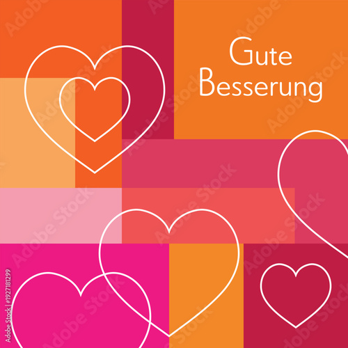 Gute Besserung - Schriftzug in deutscher Sprache. Quadratische Genesungskarte in Pink und Orange mit Herzen.