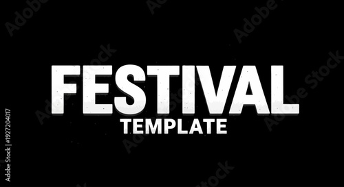 Festival template text overlay for design projects.