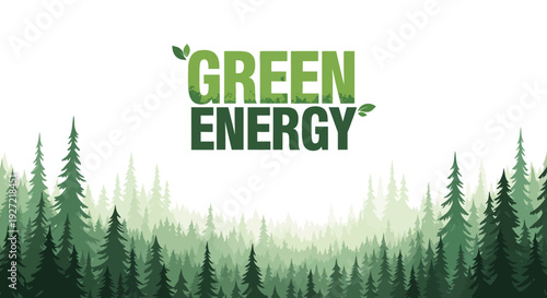 Green Energy Text with Forest Illustration.