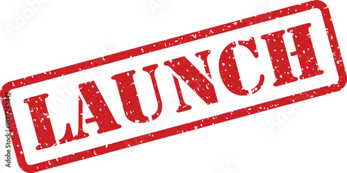 A prominent red grunge rubber stamp clearly shows the word LAUNCH against a crisp white background