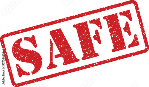 A red distressed rectangular rubber stamp prominently displays the word SAFE on a clean bright white surface