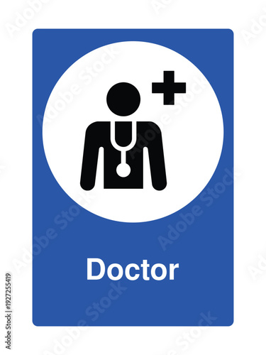 Doctor Sign Vector – Medical Professional Icon with Stethoscope and Cross, Blue Healthcare Information Board for Hospital, Clinic, Emergency Room and Public Medical Facility