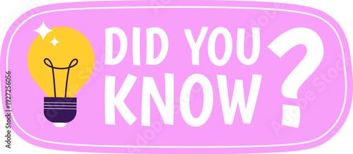 Marketing information sticker. Did you know fact cartoon label