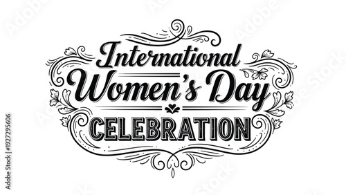International Women's Day celebration text with ornate vintage flourishes on a white background