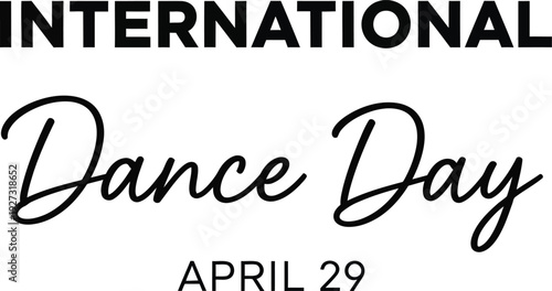 International Dance Day typography design April 29 celebration
