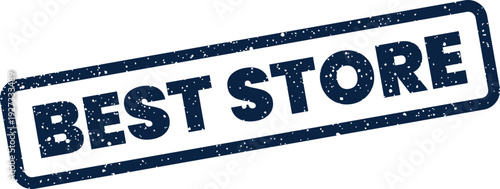 A textured grunge stamp vector featuring BEST STORE message for retail business promotions and customer reviews