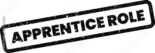 An aged black rectangle stamp displaying the phrase APPRENTICE ROLE with a rough textured appearance for various uses