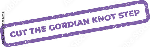 Photography Distressed rectangular rubber stamp featuring the phrase cut the Gordian Knot St