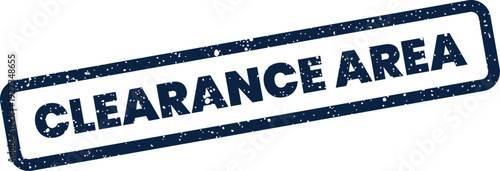 Distressed rectangular stamp displaying CLEARANCE AREA to designate a specific zone for sales or discounts
