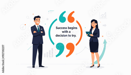 Motivational Business Quote Illustration with Professional Man and Woman Standing Near Success Message, Corporate Leadership and Growth Concept with Charts and Graphs Background Vector Art