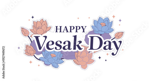 Happy Vesak Day greeting with pastel lotus flowers and sparkling accents on a white background, celebrating the Buddhist festival.
