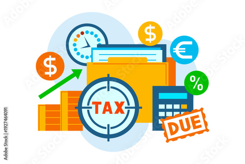 Various tax-related items, including folder with documents, calculator, clock indicating time, and symbols of currency. Tax reporting concept