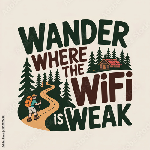Hiker on winding trail to secluded cabin with weak WiFi signal