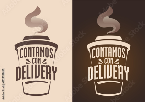 Contamos con Delivery, We have delivery spanish text translation, Coffee cup beverage delivery, immediate deliver service food media marketing.