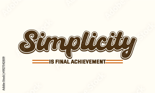 Retro typography college varsity motivational quote slogan print for jersey, t-shirt, or wall art design - Vector