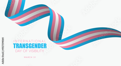 International Transgender Day of Visibility awareness poster with ribbon vector illustration