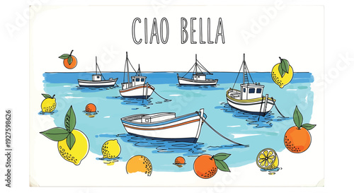a colorful illustration of boats floating on a serene sea surrounded by various fruits and the phrase ciao bella written above