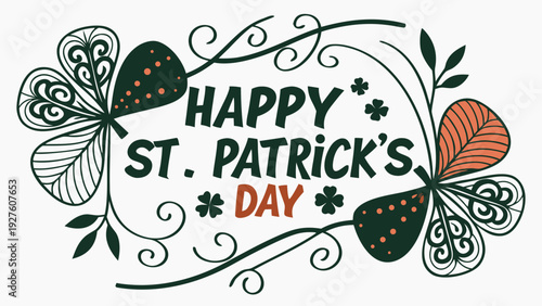 A decorative illustration features swirling green foliage and the text happy st patrick s day in elegant calligraphy high-quality professional detailed modern stylish clean crisp