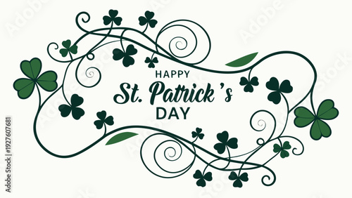A decorative illustration features swirling green foliage and the text happy st patrick s day in elegant calligraphy high-quality professional detailed modern stylish clean crisp