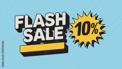 A colorful flash sale advertisement with a 10 percent discount offer on a light blue background