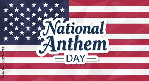 Graphic illustration of National Anthem Day USA on March 3 with The Star-Spangled Banner and American flag, symbolizing patriotism and national pride.