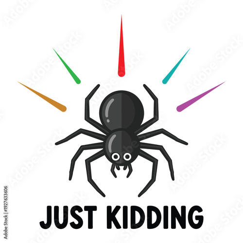 Playful cartoon spider with colorful spikes and a humorous message below