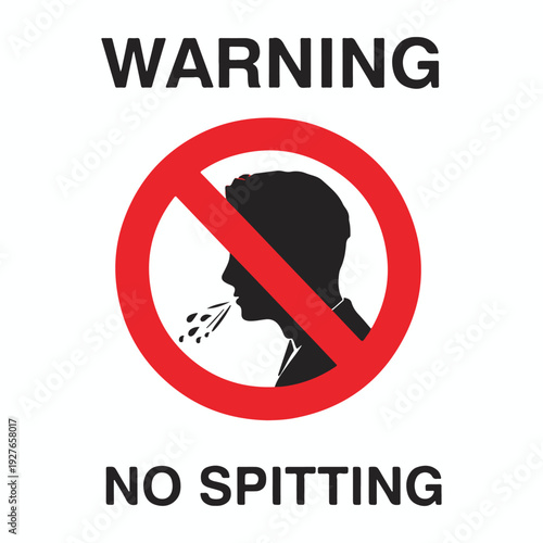Black silhouette of a person spitting inside a red circular prohibition sign with text "WARNING NO SPITTING" on a white background