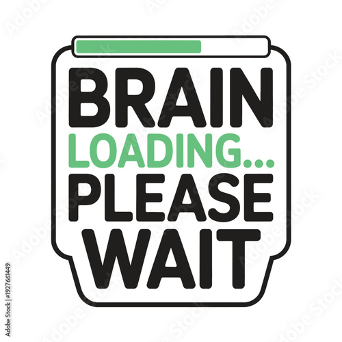A humorous illustration of a brain loading screen with a progress bar