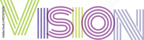 Vision word with abstract font and color gradients over a transparent checkerboard background. vector illustration design concept