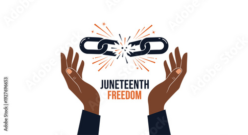Pair of hands reaches towards a broken black chain in a symbolic representation of freedom and liberation for a Juneteenth celebration.