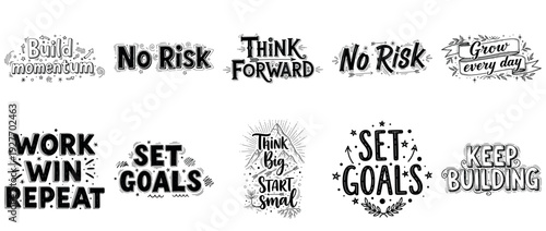 Inspirational typography: motivational phrases in black and white designs