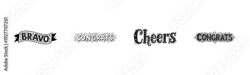 Bravo congrats cheers typography - decorative celebration words in black and white